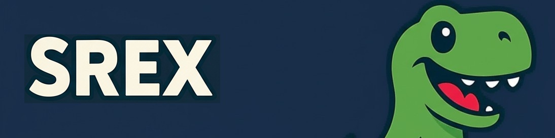 SREX - Site Reliability Extended